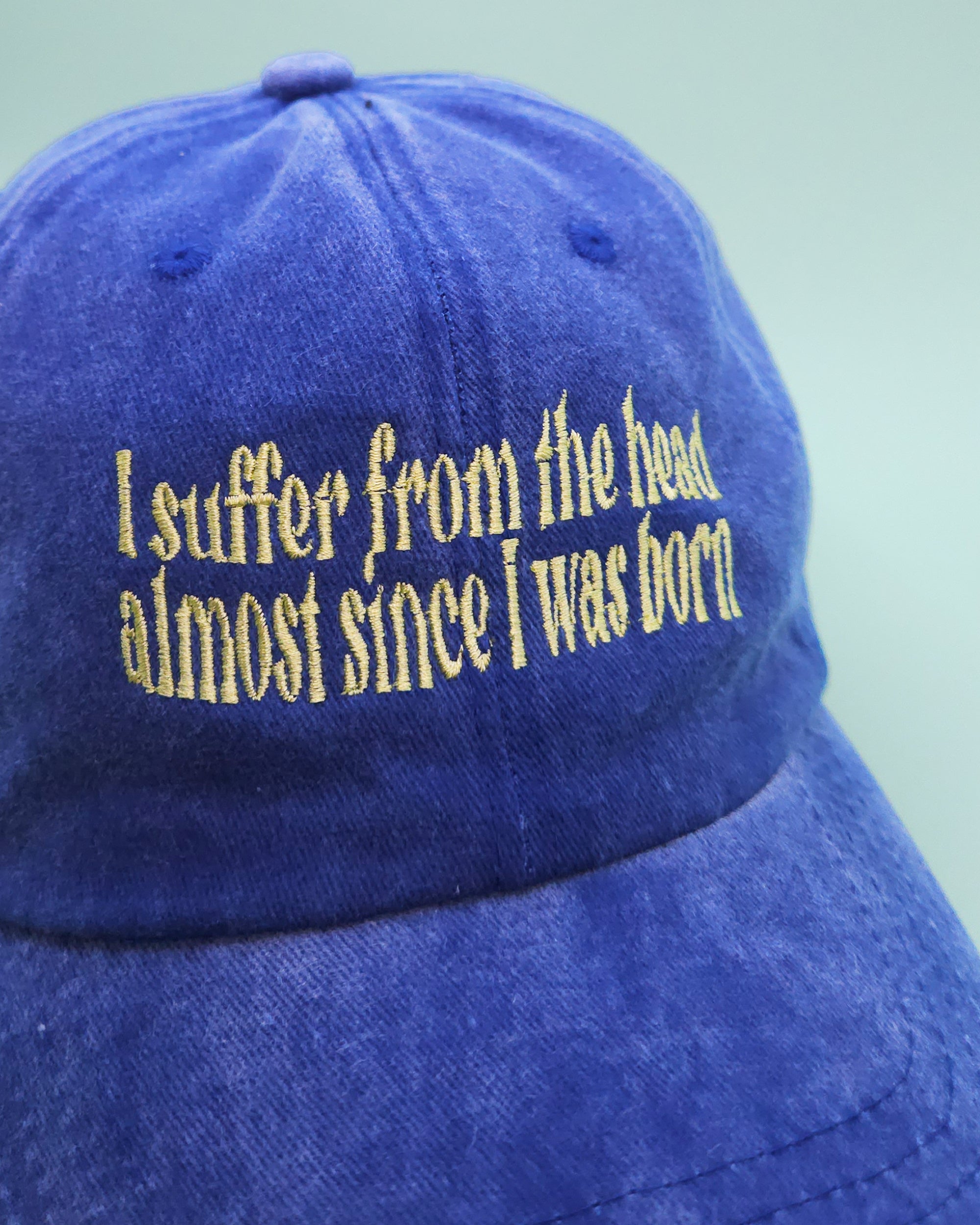since I was born dad hat