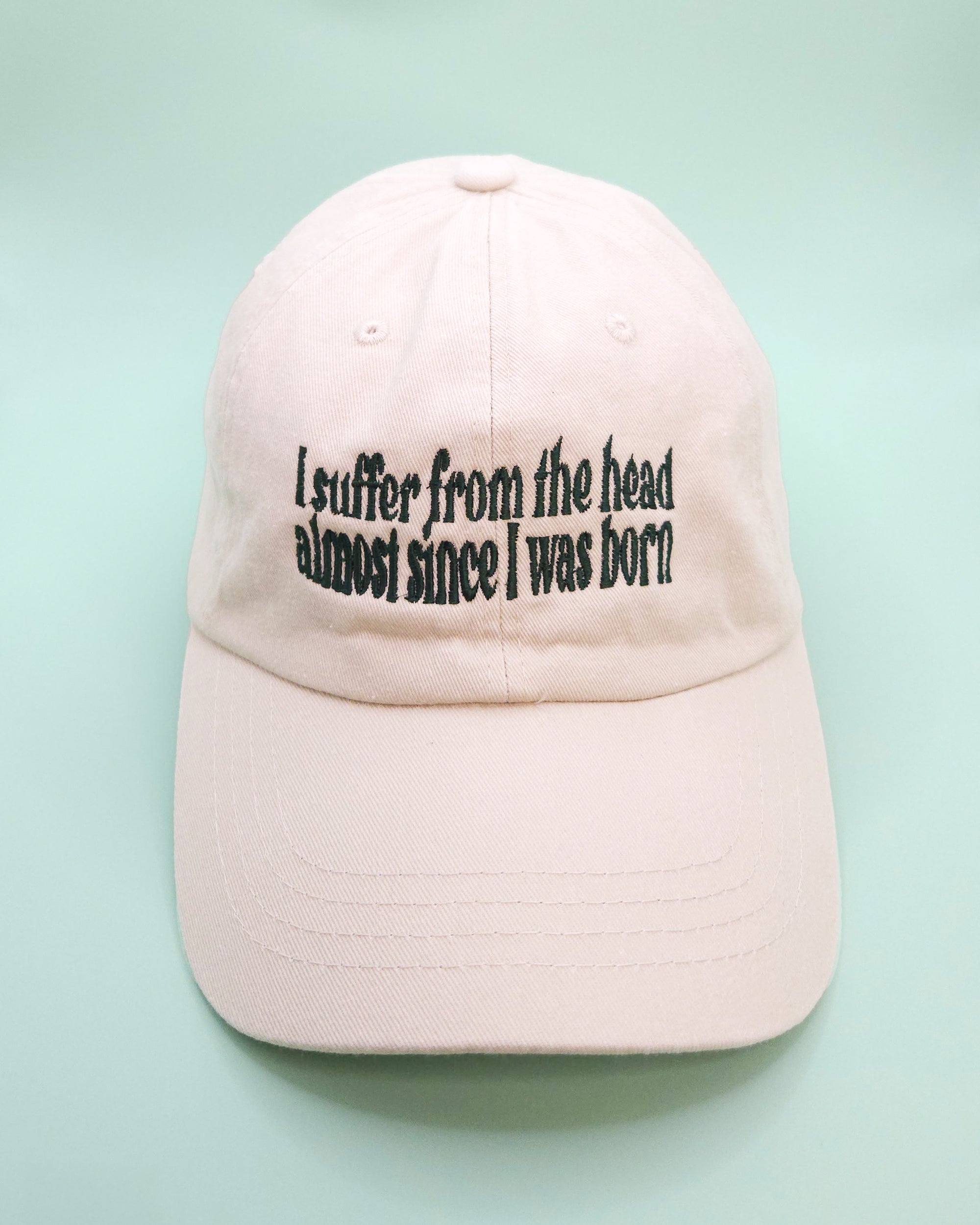 since I was born dad hat