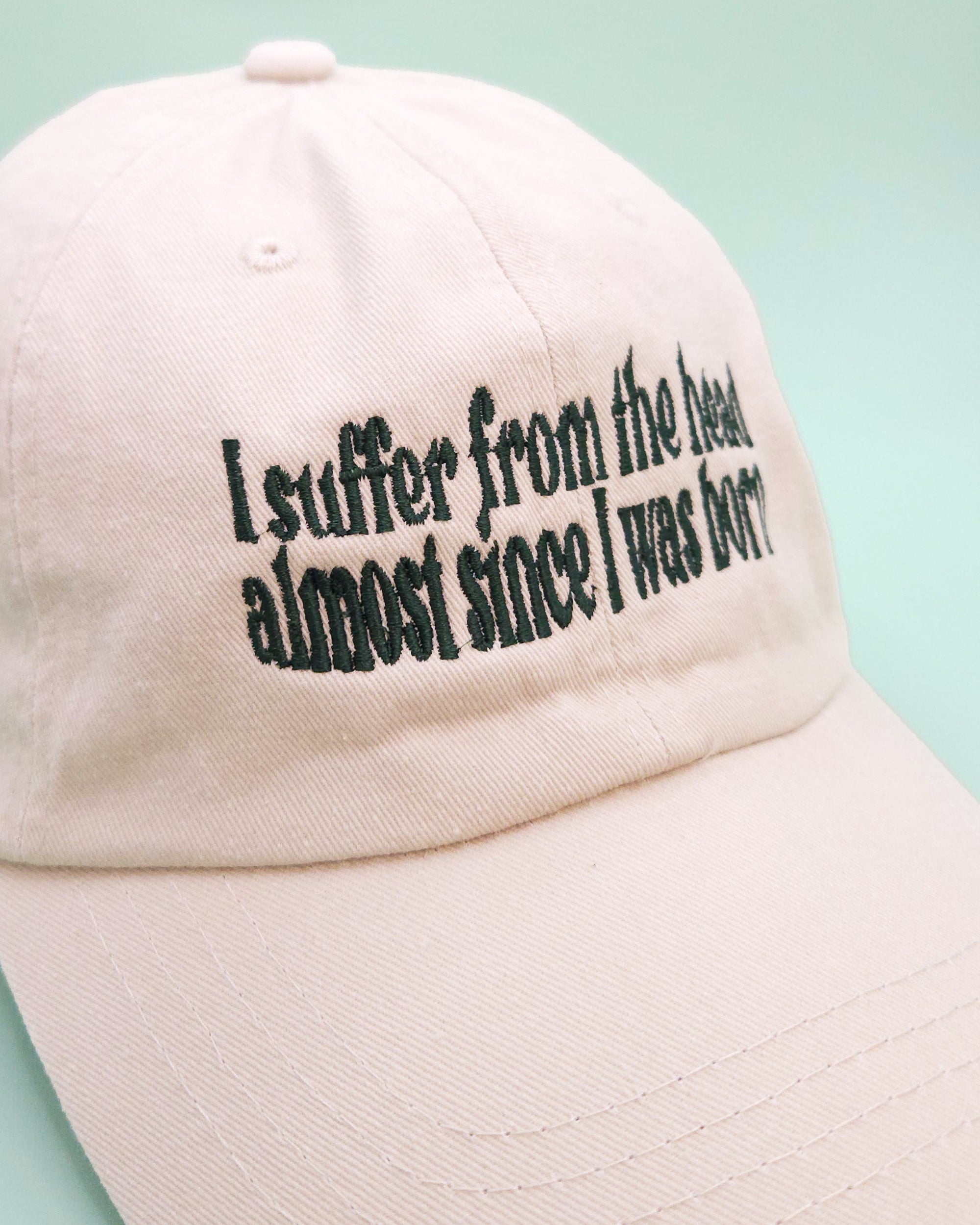 since I was born dad hat