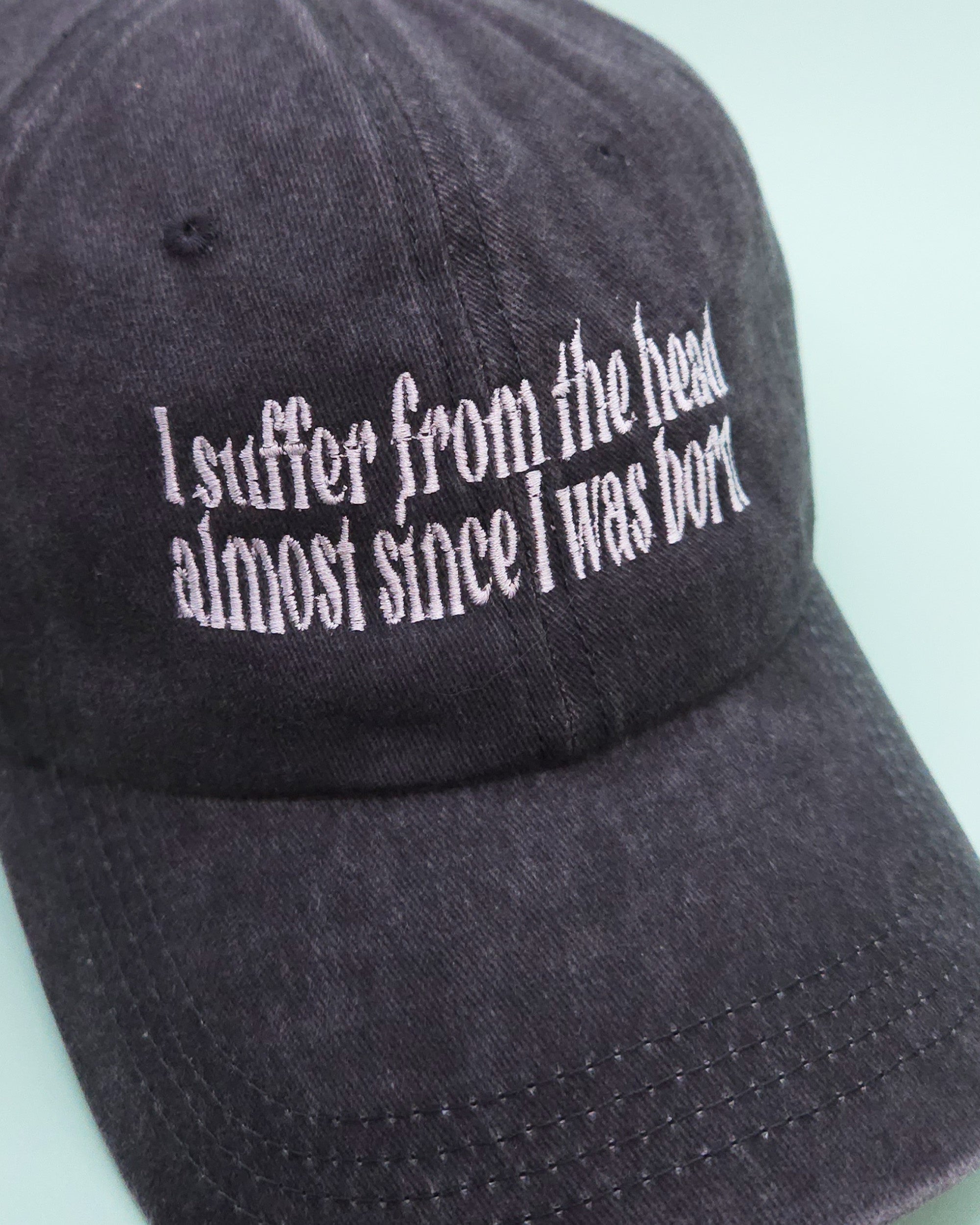 since I was born dad hat