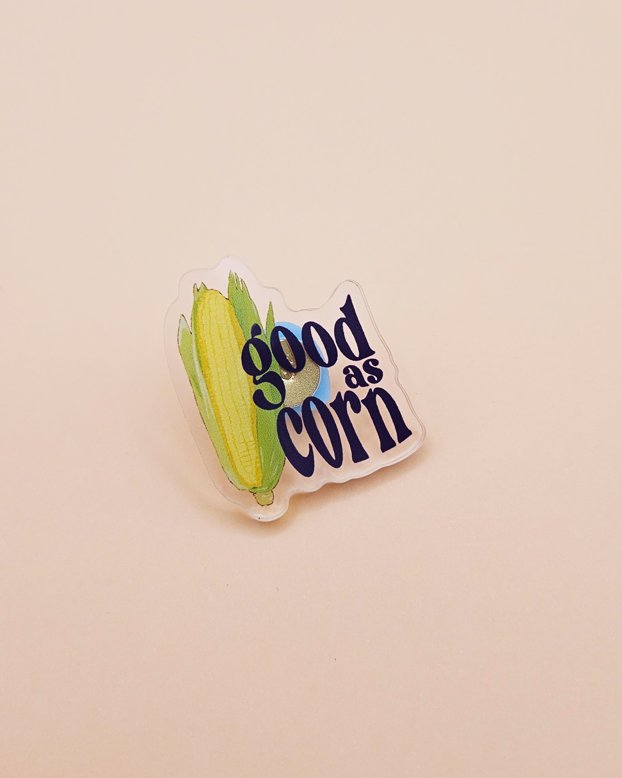 good as corn pin
