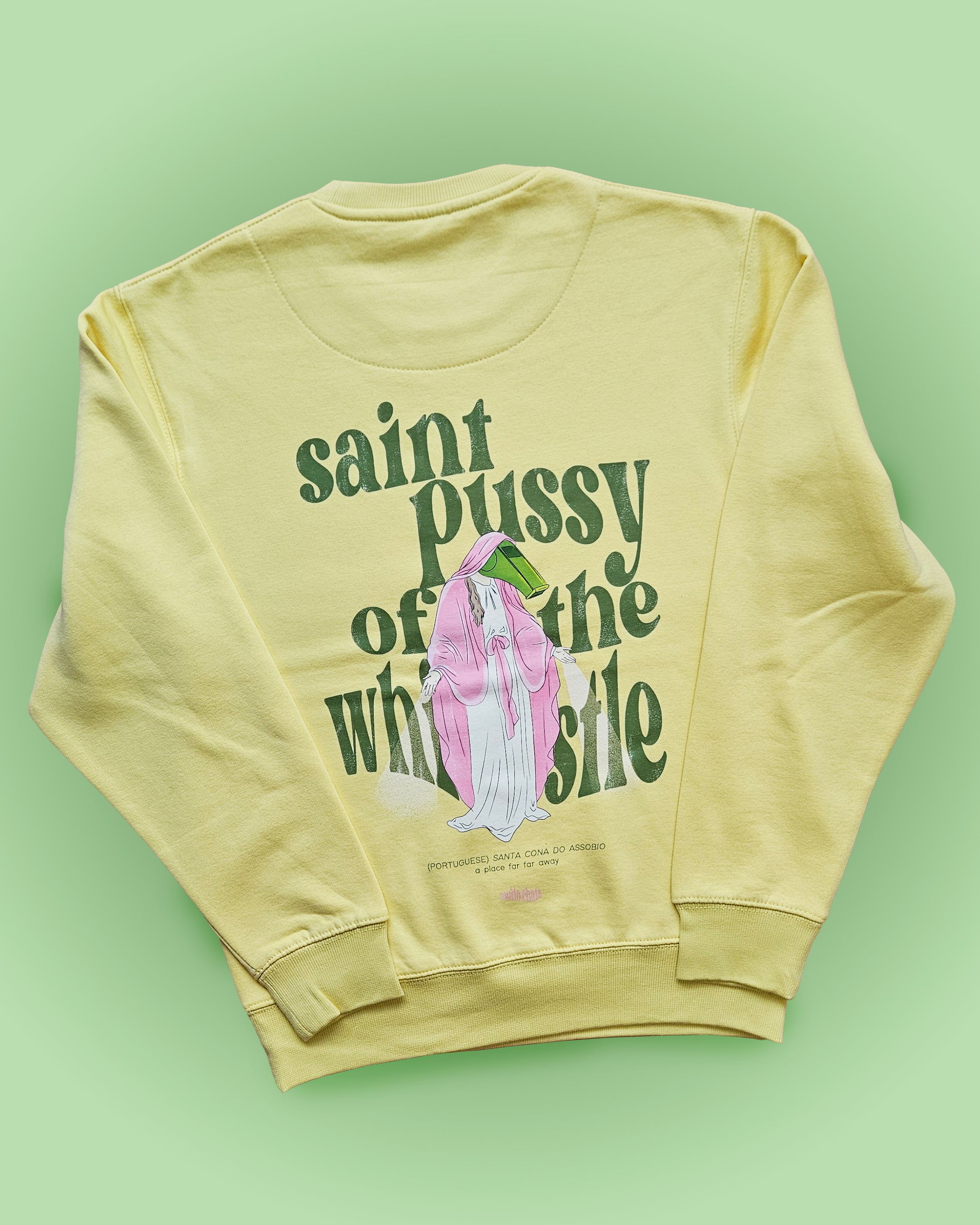 saint p*ssy of the whistle sweater